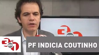 PF indicia Coutinho e diz que Pimentel atuou para beneficiar empresa