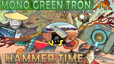 Mono Green Tron VS Hammer Time｜That's a pithing Needle ｜Magic The Gathering Online Modern League Match