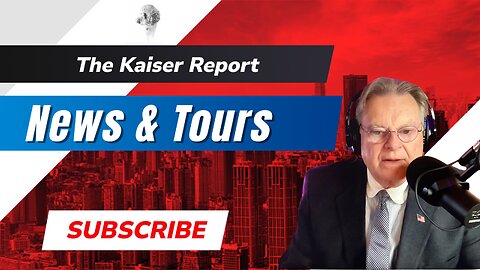 The Kaiser Report 5/20/24