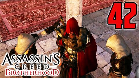 I Only Train Bisexual Assassins (They Have To Be Girls) - Assassin's Creed Brotherhood : Part 42