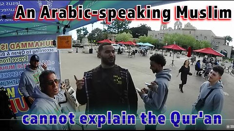 An Arabic speaking Muslim cannot explain the Qur'an