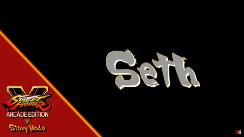 Street Fighter V: Arcade Edition - Story Mode - Seth