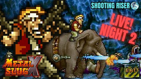 UNDERRATED ARCADE GAME - METAL SLUG X & 3 LIVE! NIGHT 2 #metalslug #live