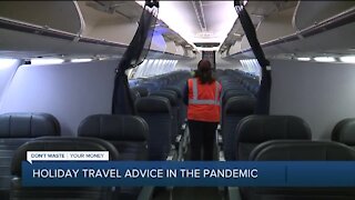 Dont Waste Your Money: Holiday travel advice in the pandemic