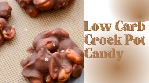 Low Carb Keto Peanut Clusters | Crock Pot Candy