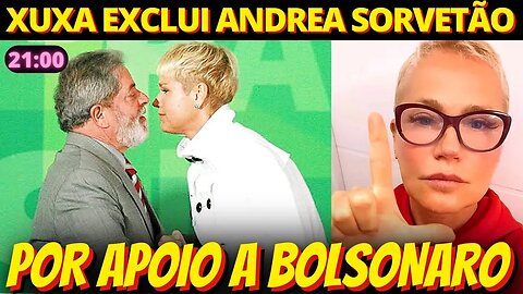 21h Sorvetão é excluída de especial da Xuxa por apoiar Bolsonaro, e Conrado se revolta