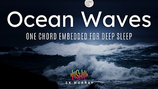 Ocean Waves with One Chord Relaxation and Focus Music, 639Hz 528Hz 417Hz 396Hz (Black Screen)