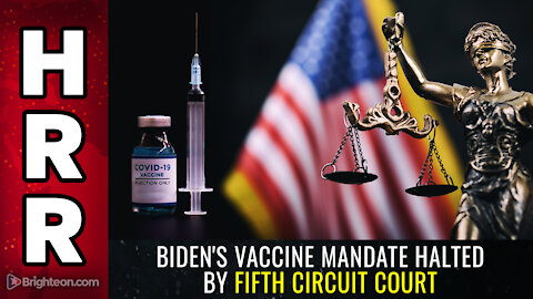 Biden's vaccine mandate HALTED by Fifth Circuit Court