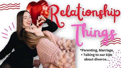 Love in the Real World - Relationships + Divorce - Podcast Season 2!
