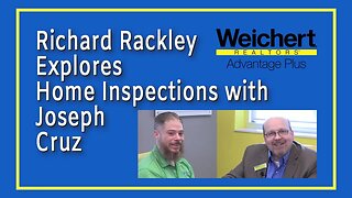 Richard Rackley Explores Home Inspections with Joseph Cruz