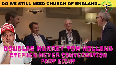 Douglas Murray Tom Holland Stephen Meyer Peter Robinson Discuss The Church of England's Impact