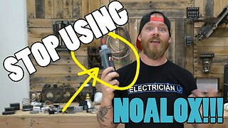 ELECTRICIANS!!! STOP USING NOALOX INCORRECTLY - putting pookie on aluminum wire