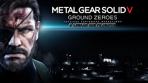Metal Gear Solid V: Ground Zeroes - Missão Ground Zeroes