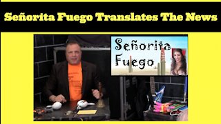 Translate The News With Señorita Fuego