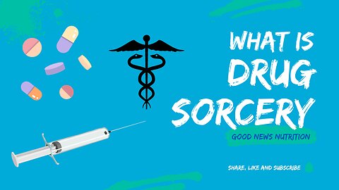 What is drug sorcery?