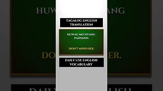Lesson #28 Tagalog English Translation Daily use English vocabulary #englishtranslation #educational