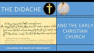 The Didache and the 1st Century Church pt2, with Sam Shamoun