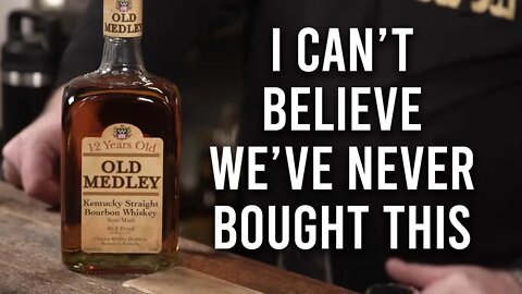 Old Medley 12 Year: I CAN'T BELIEVE WE'VE NEVER BOUGHT THIS