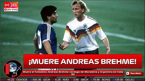 Muere el futbolista Andreas Brehme verdugo de Maradona y Argentina