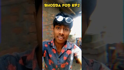 Bhosda Fod EP2 #shorts