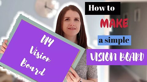 DIY Vision Board ¦ How to Make a Simple Vision Board