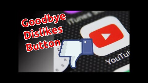 Youtube Removing The Dislike Button - This is why!!