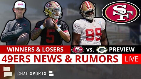 49ers Report LIVE: Training Camp Winners & Losers + 49ers vs Packers Preseason Preview, News, Rumors