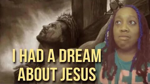 prophetic dream about Jesus!