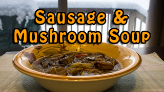 Dutch Oven Sausage and Mushroom Soup
