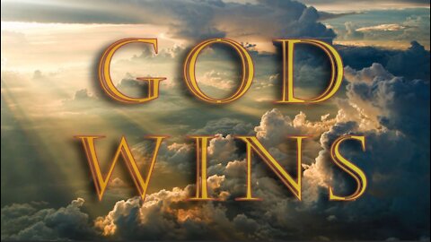 God Wins