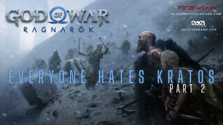 GOD OF WAR: RAGNAROK | EVERYONE HATES KRATOS | PART 2