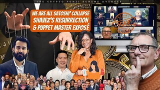 "We Are All Satoshi" Collapse NO Sam Lee: ShaveZ's Resurrection Blueprint - Unmasking Puppet Masters