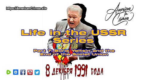 USSR - Part 7: Yeltsin and the end of the Soviet Union