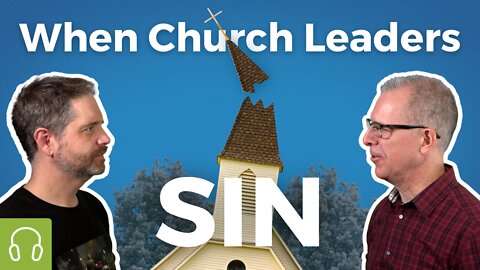 What if I’ve Been Hurt by a Church Leader?