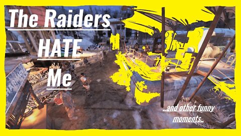 Fallout 76 Things - I Think The Raiders HATE Me!