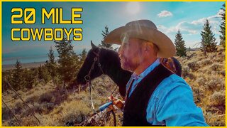 20 Mile Cowboys Ride for 10 Hours Straight! ( Real Montana Cattle Drive )