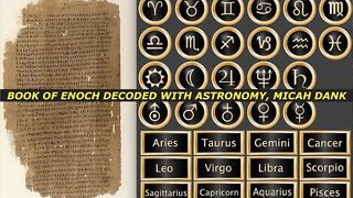 Book of Enoch Decoded with Astronomy, This Will Blow Your Mind, Micah Dank