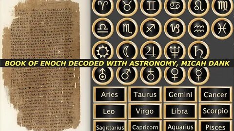 Book of Enoch Decoded with Astronomy, This Will Blow Your Mind, Micah Dank