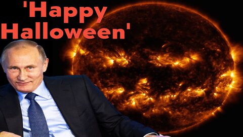 Putin Threatens Halloween Attack on 'Satanic West', NASA Warns of Solar Storm | Update