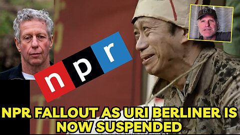 NPR fallout as Uri Berliner is now Suspended