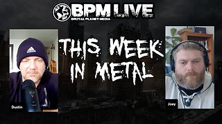 BPM Live - This Week in Metal
