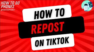 How To Repost Video On TikTok