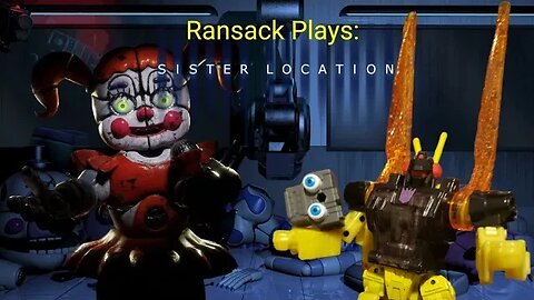 Ransack Plays: Five Nights at Freddy's: Sister Location Pt.4 BABY TRICKED ME!!!