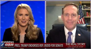 The Real Story - OAN Trump Endorsement with Rep. Ted Budd