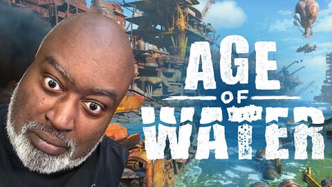🔴🌊Age of Water🌊 First Look! FF16 later? [20230704]