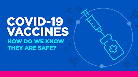 Is the COVID-19 Vaccine Safe?