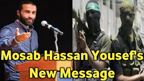 Mosab Hassan Yousef's New Message: A Son of Hamas Leader Speaks Out