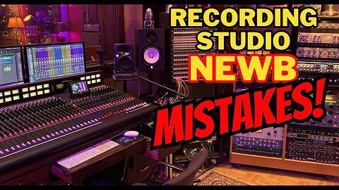 Recording Studio Beginner Mistakes, And Mistakes We Still Make