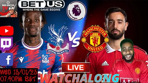CRYSTAL PALACE vs MANCHESTER UNITED LIVE Stream Watchalong | PREMIER LEAGUE 21/22 | Ivorian Spice