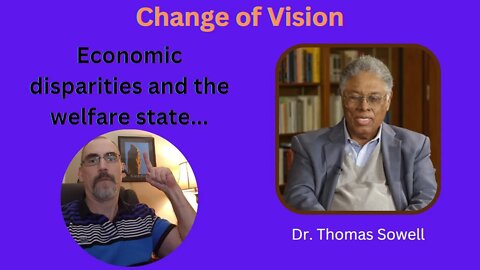 Thomas Sowell on the welfare state and economic disparities